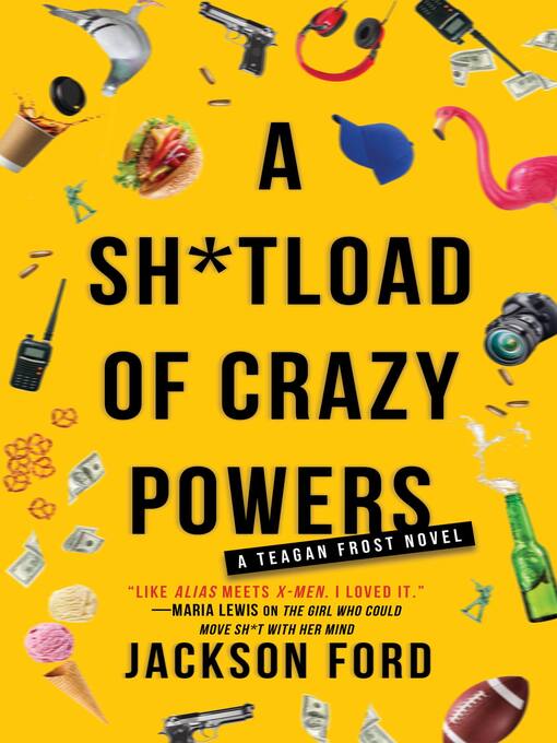 Title details for A Sh*tload of Crazy Powers by Jackson Ford - Wait list